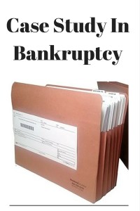 Case Study In Bankruptcy