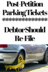 Post-Petition Parking TicketsDebtor Should Re-File