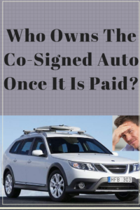 who-owns-the-co-signed-auto-once-it-is-paid